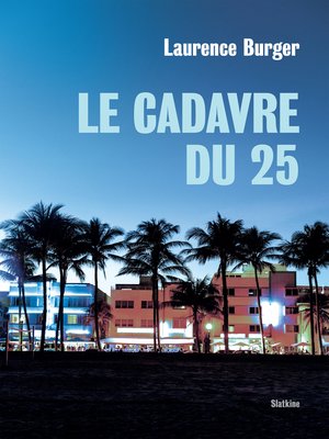 cover image of Le cadavre du 25: Roman policier